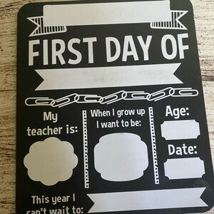 First Day of School Chalkboard Sign